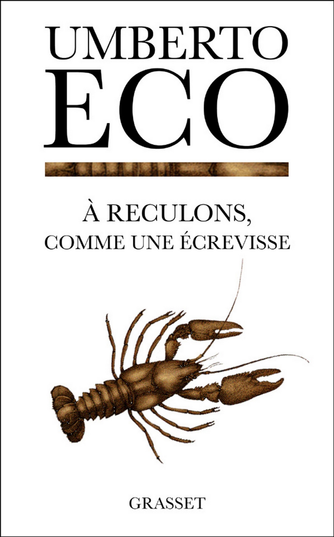 A Reculons Comme Une Ecrevisse