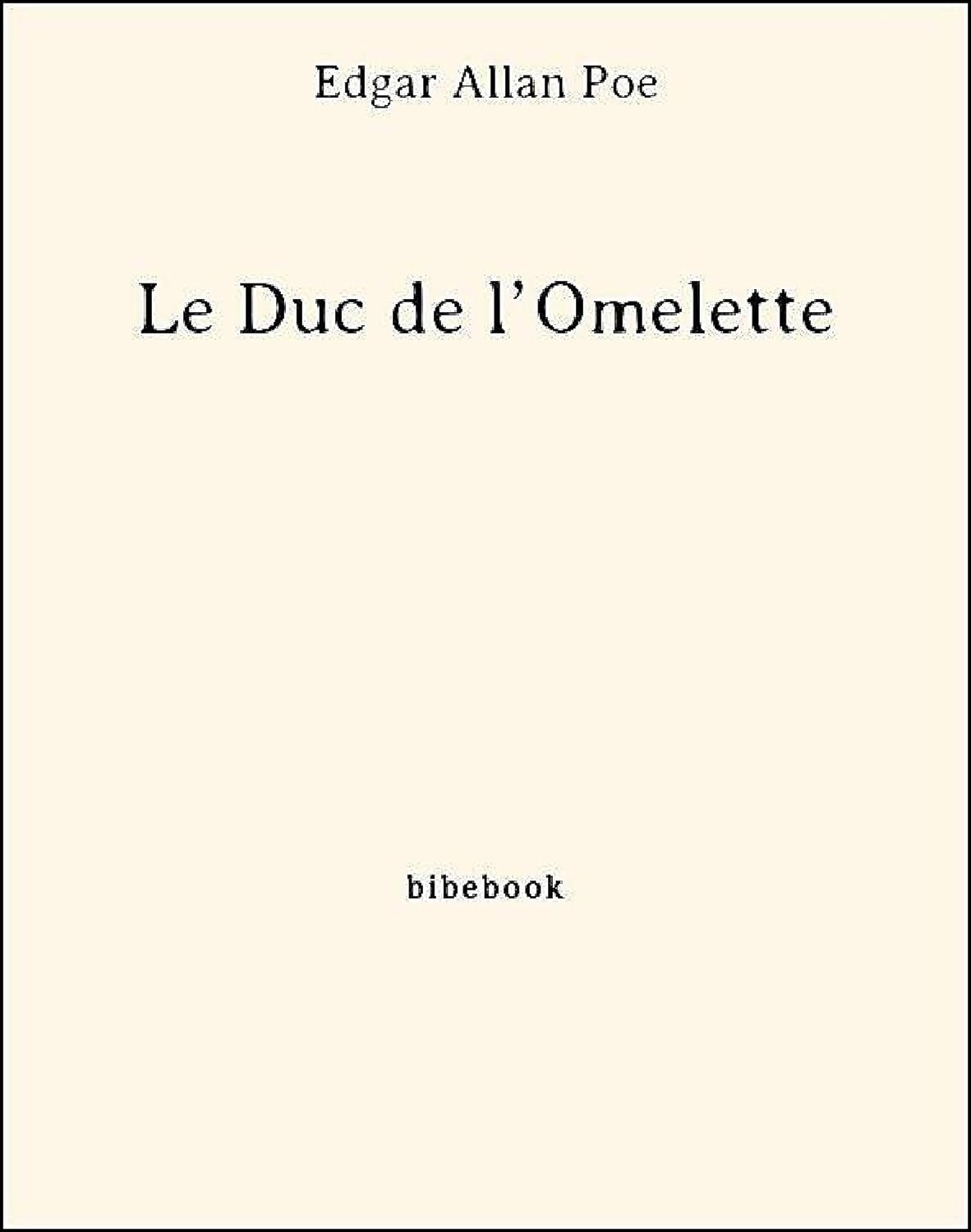 Le Duc de l’Omelette