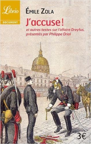 J'accuse !: et autres textes sur l'affaire Dreyfus