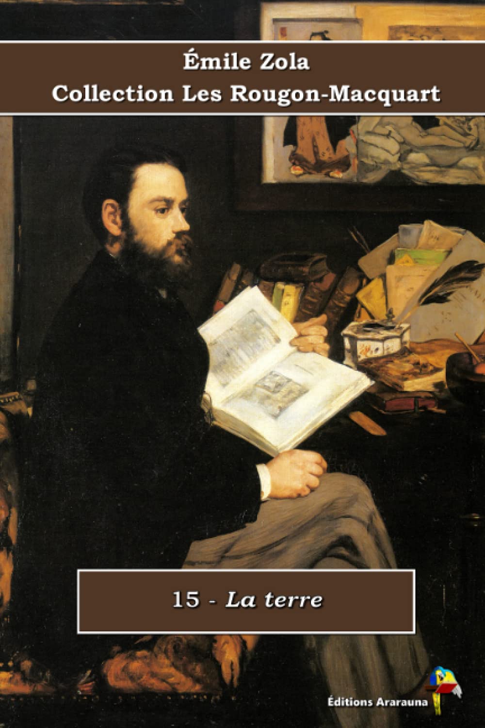 15 - La terre - Émile Zola - Collection Les Rougon-Macquart: Texte intégral