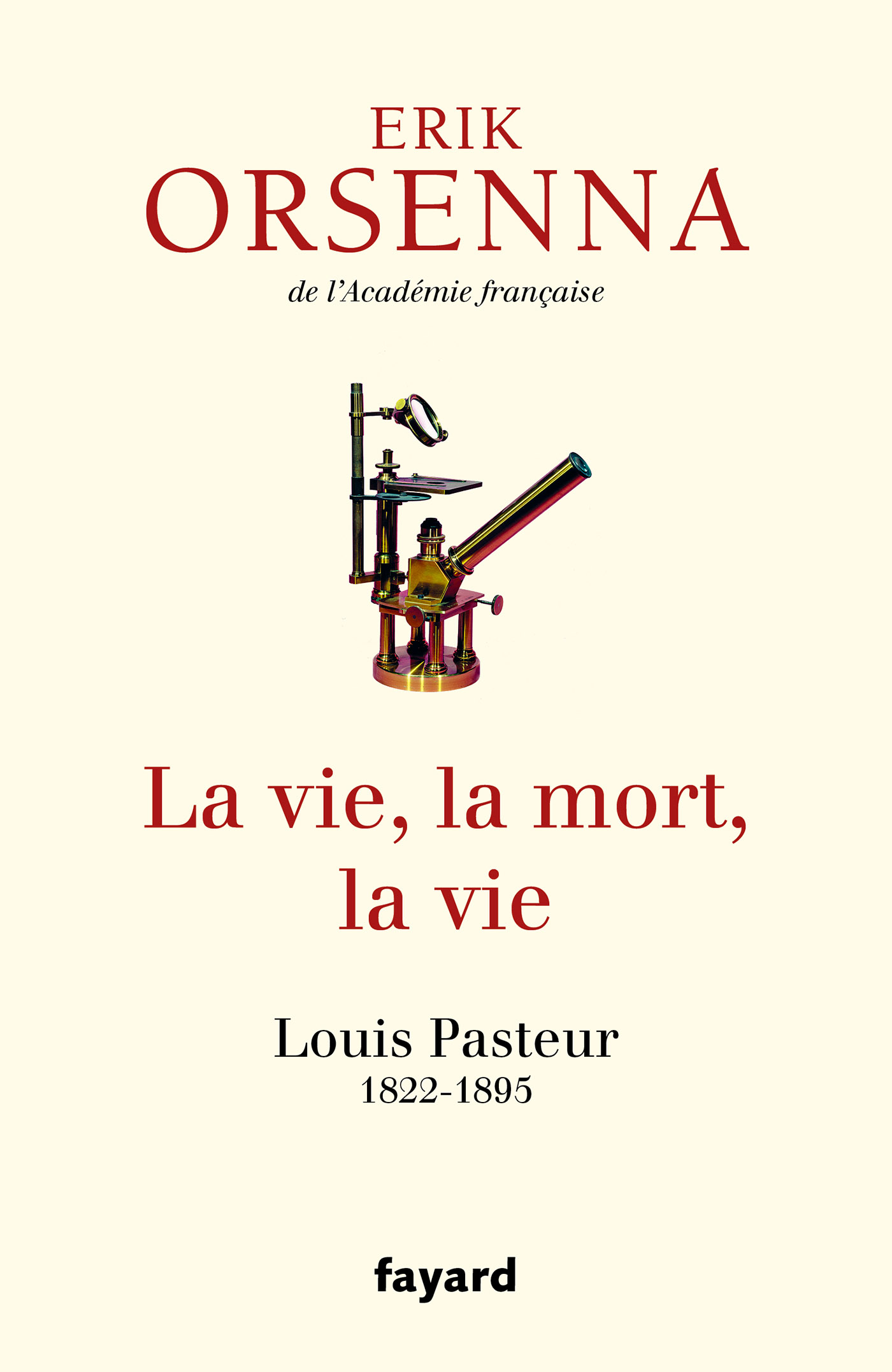 La Vie, La Mort, La Vie: Pasteur