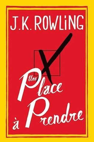 Une place à prendre: roman