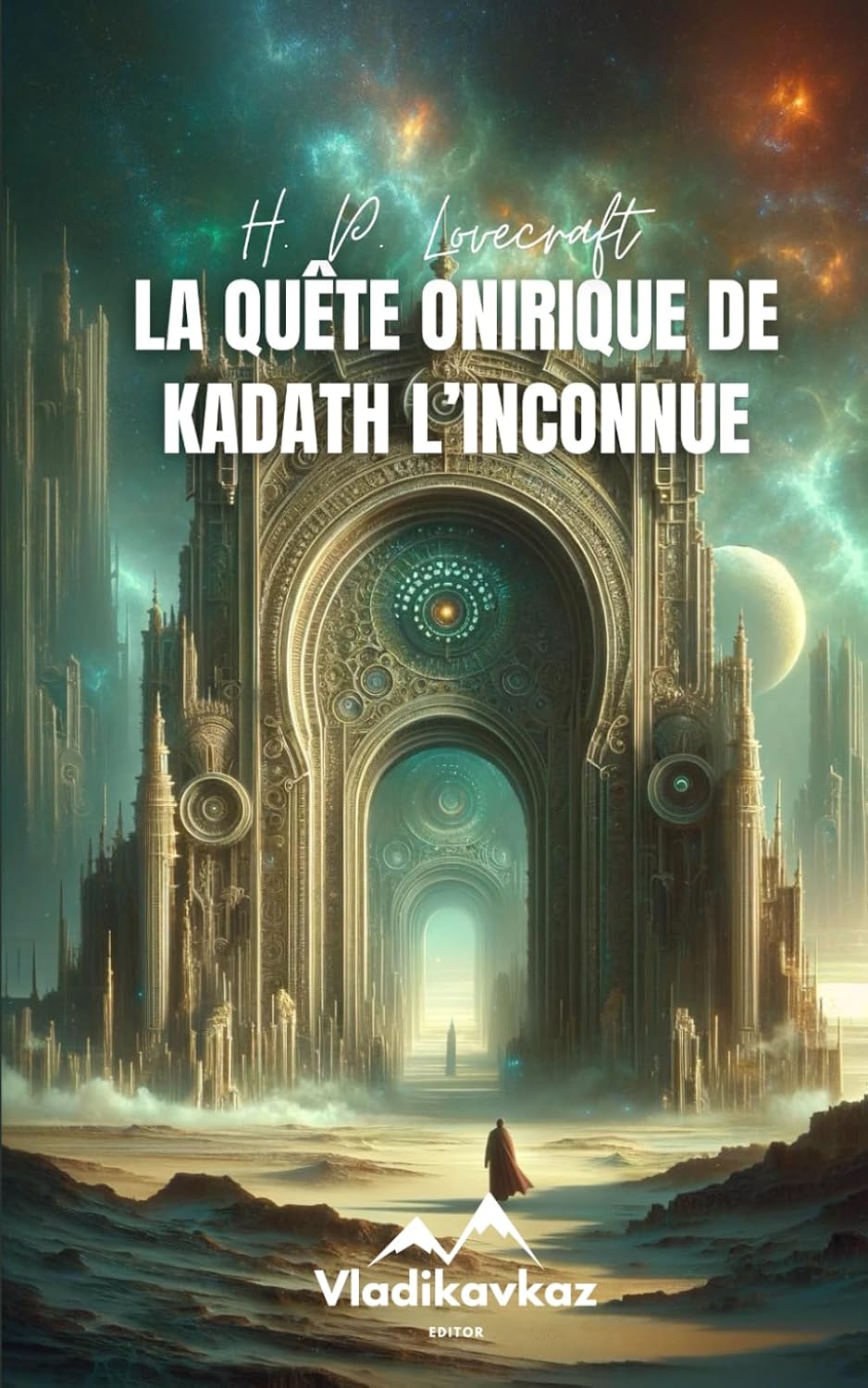 La Quête onirique de Kadath l’inconnue: Lovecraft