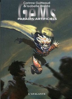 GeMs - Paradis Artificiels - 2x01: Paradis artificiels