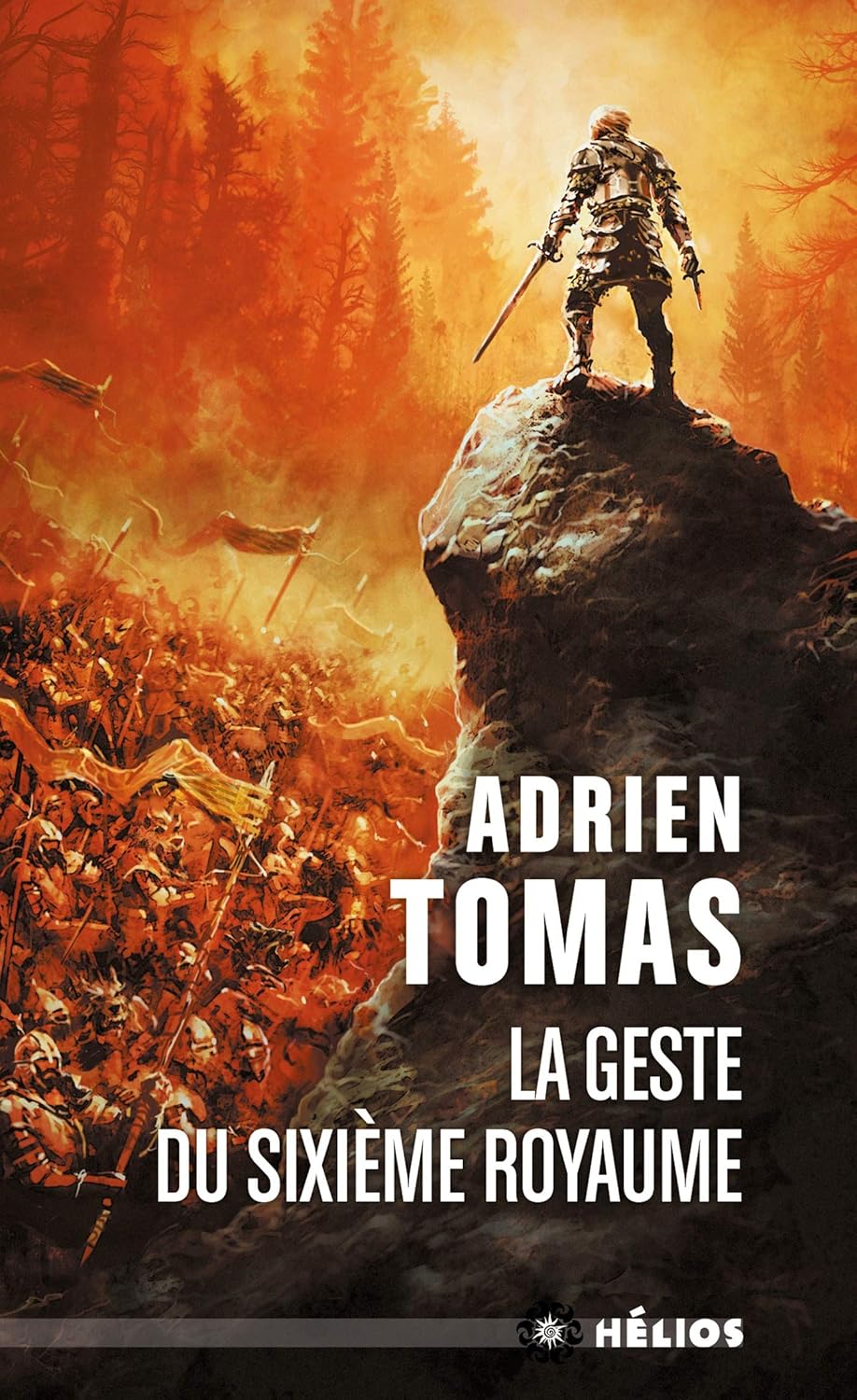 La Geste du Sixième royaume: Les Six Royaumes, T1