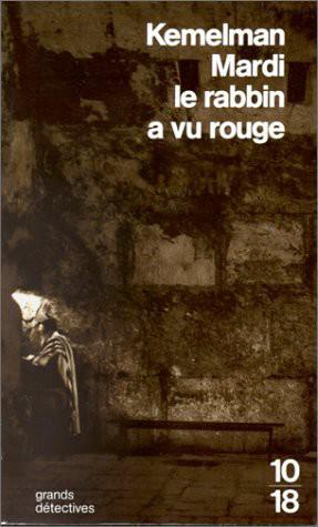 Mardi le rabbin a vu rouge