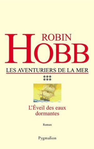 L'Éveil des eaux dormantes: Les Aventuriers de la mer - Tome 6