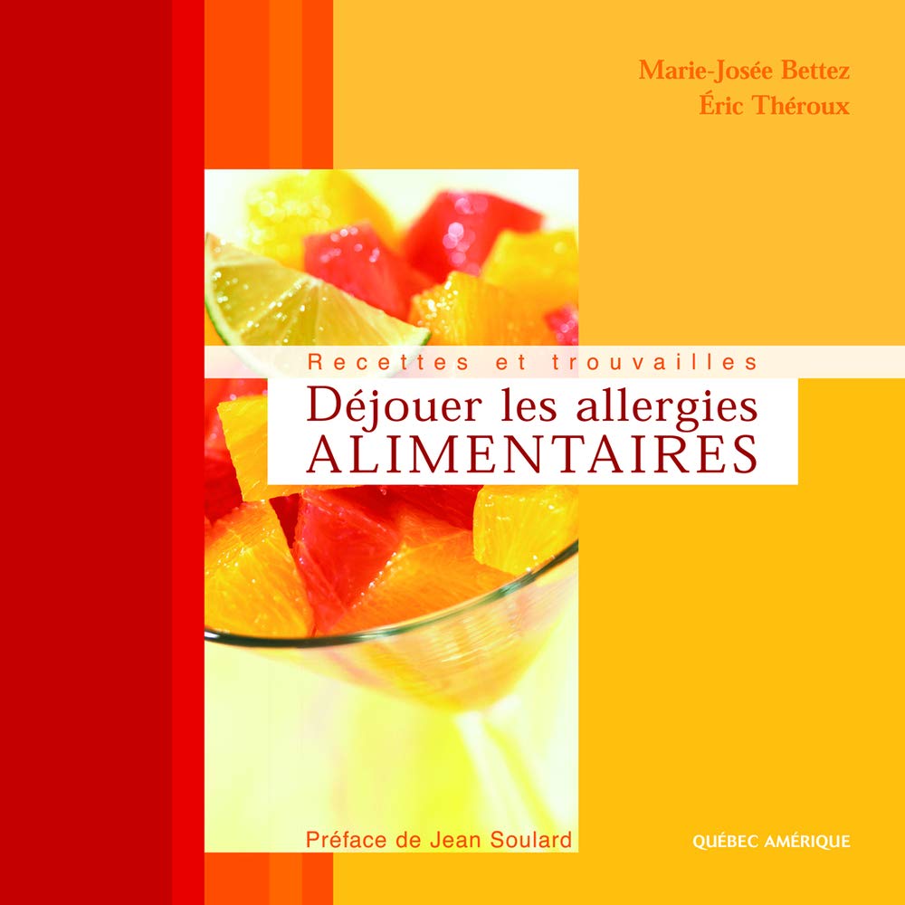DEJOUER LES ALLERGIES ALIMENTAIRES