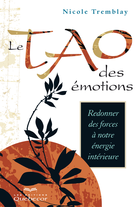 Le Tao des émotions (3e édition)