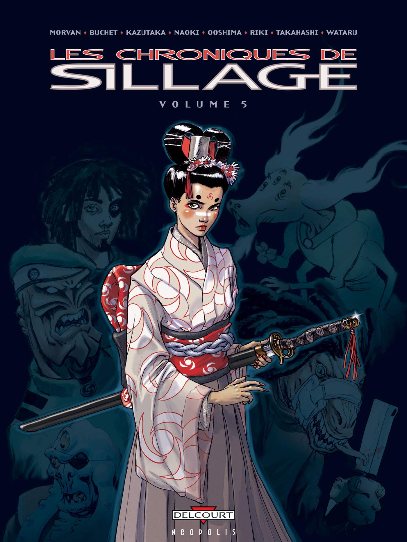 Les Chroniques de Sillage T05