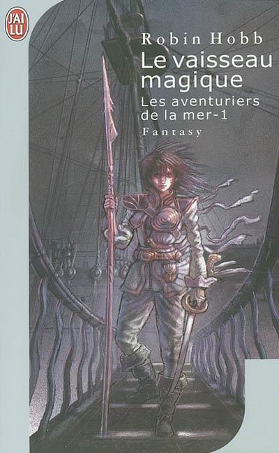 Les Aventuriers de la mer [001] – Le Vaisseau magique
