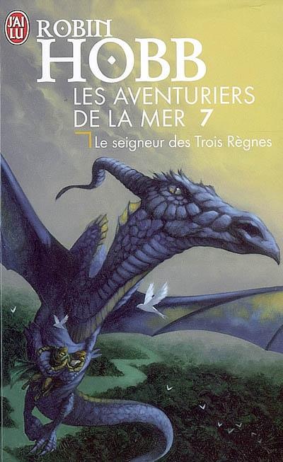 Les Aventuriers de la mer [007] – Le seigneur des Trois-Règnes