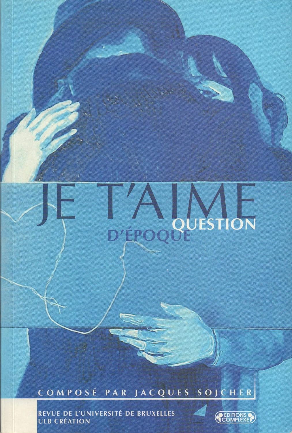 Je t'aime: question d'époque