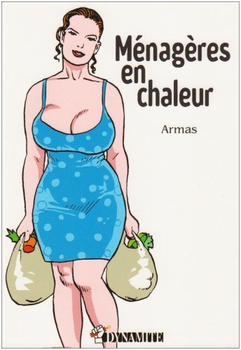 Ménagères en chaleur