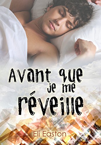 Avant que je me réveille