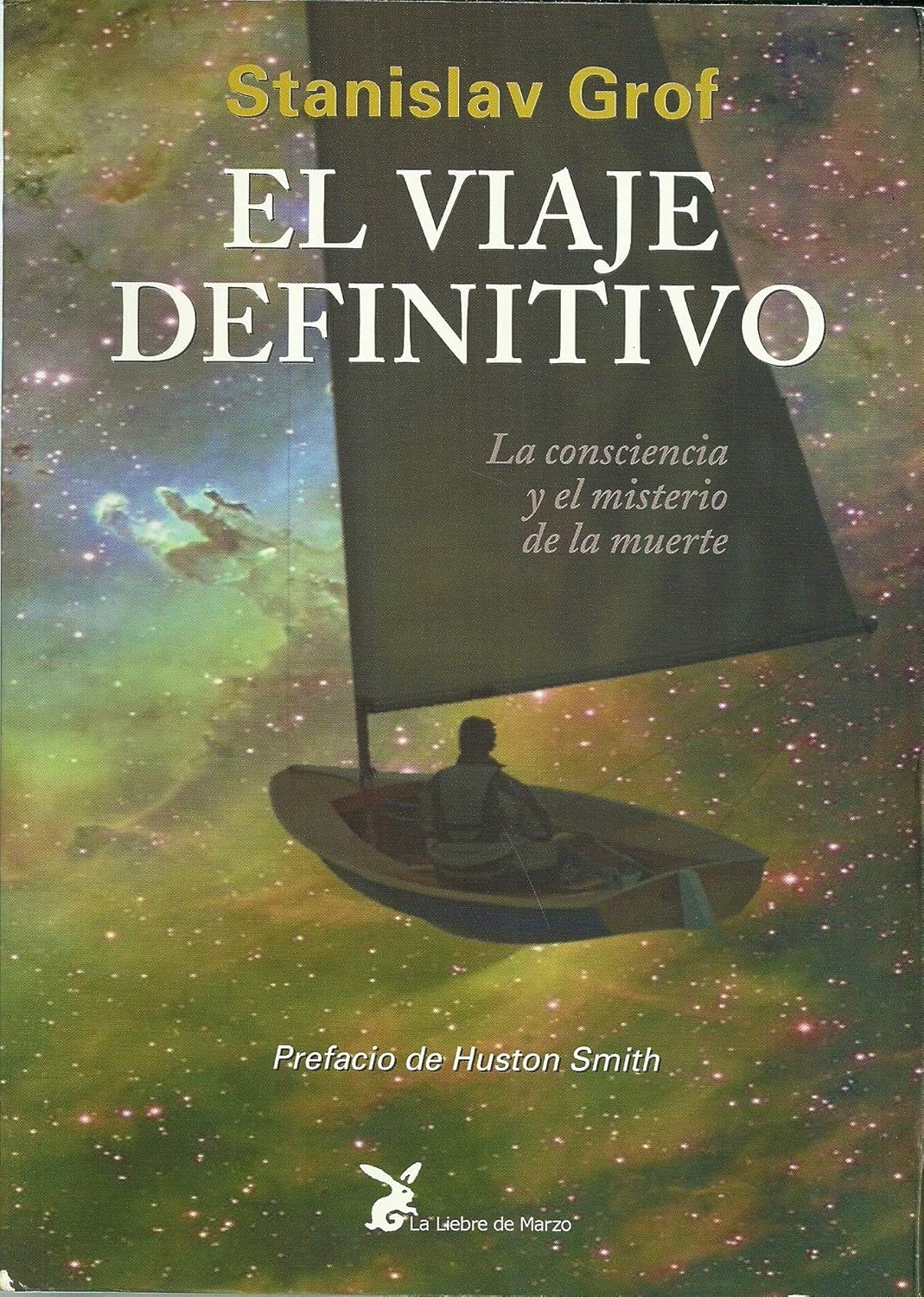 Lultime voyage La conscience et le mystere de la mort Stanislav Grof