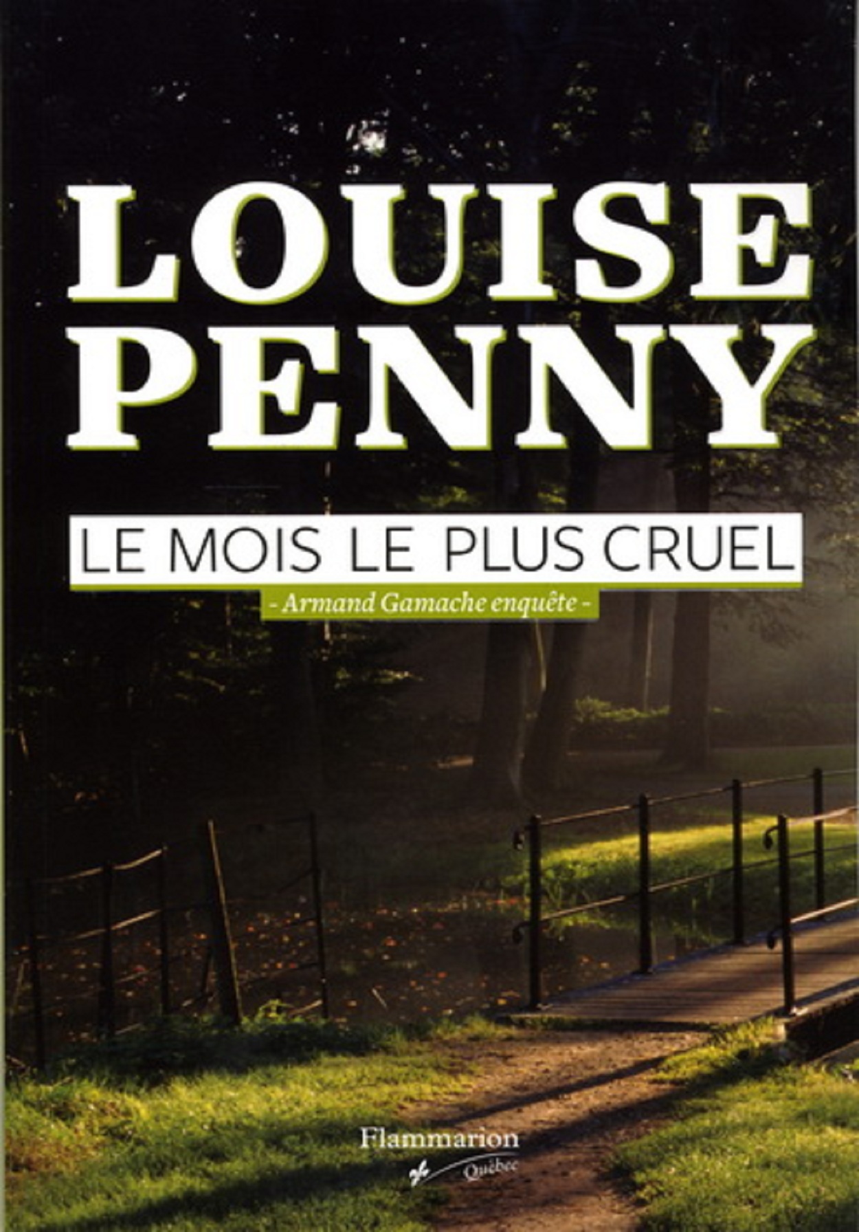 Armand Gamache 03 Le mois le plus cruel