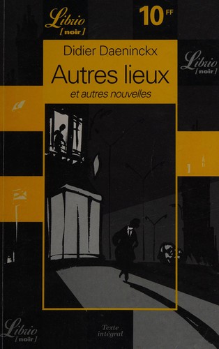 Autres lieux et autres nouvelles