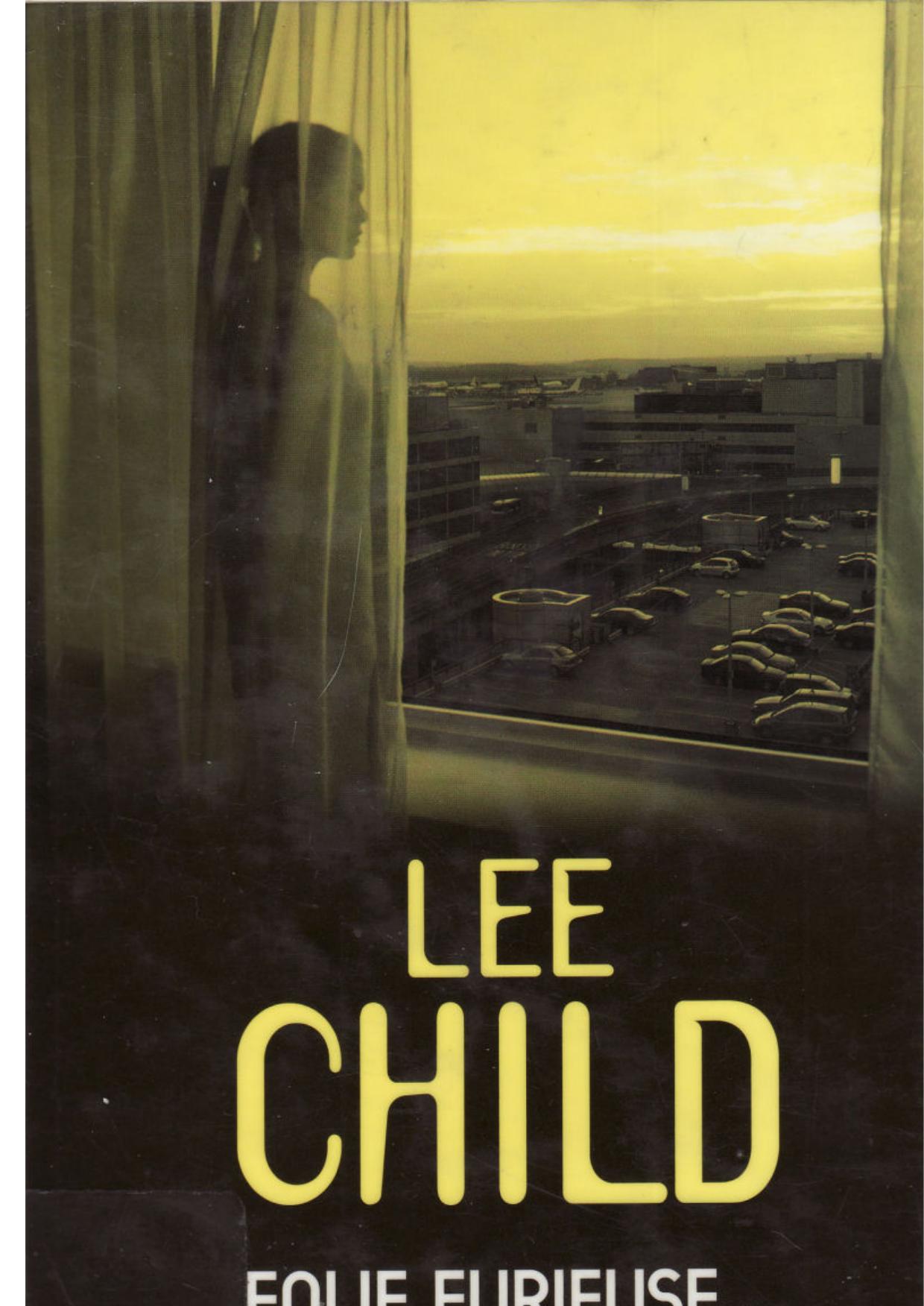 Child,Lee.Folie.Furieuse-Jack.Reacher.09.ocr