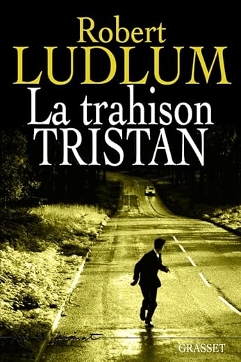 LA TRAHISON TRISTAN