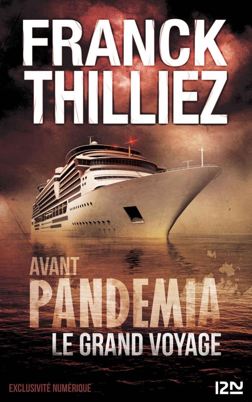 Avant Pandemia - Le grand voyage (French Edition)