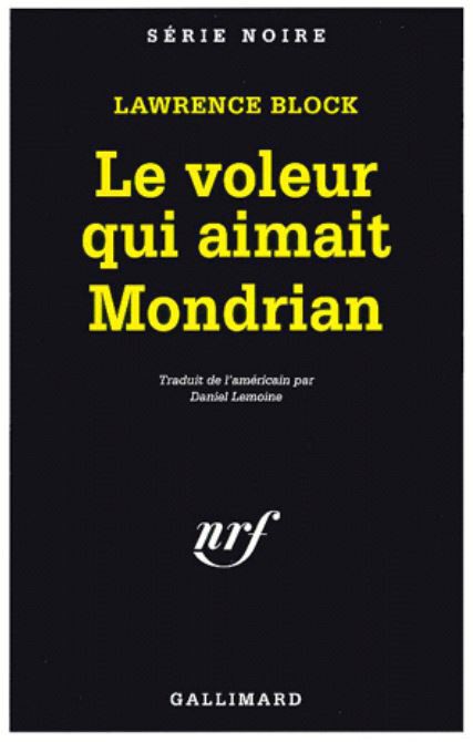 Bernie 05. Le voleur qui aimait Mondrian