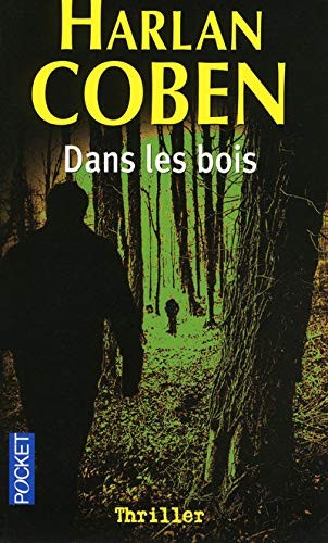 Dans les bois