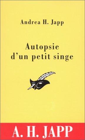 Autopsie d'un petit singe: [nouvelles]