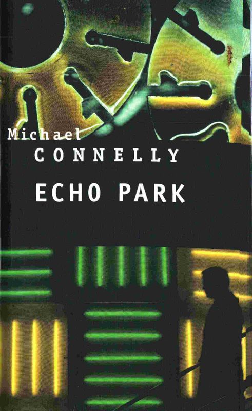The Harry Bosch Novels: The Narrows; The Closers; Echo Park