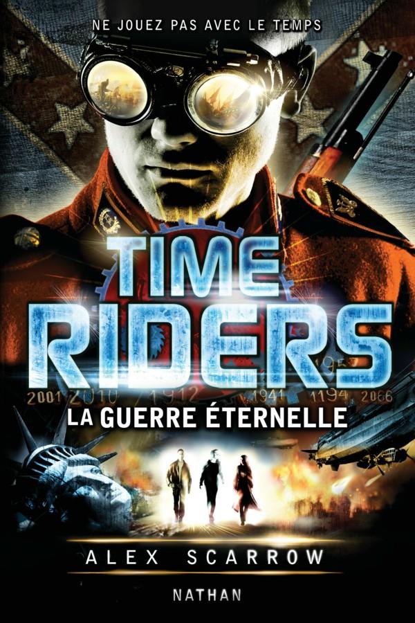 Time Riders 4 - La guerre éternelle