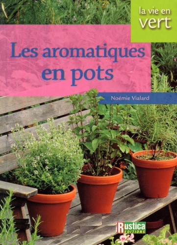AROMATIQUES EN POTS