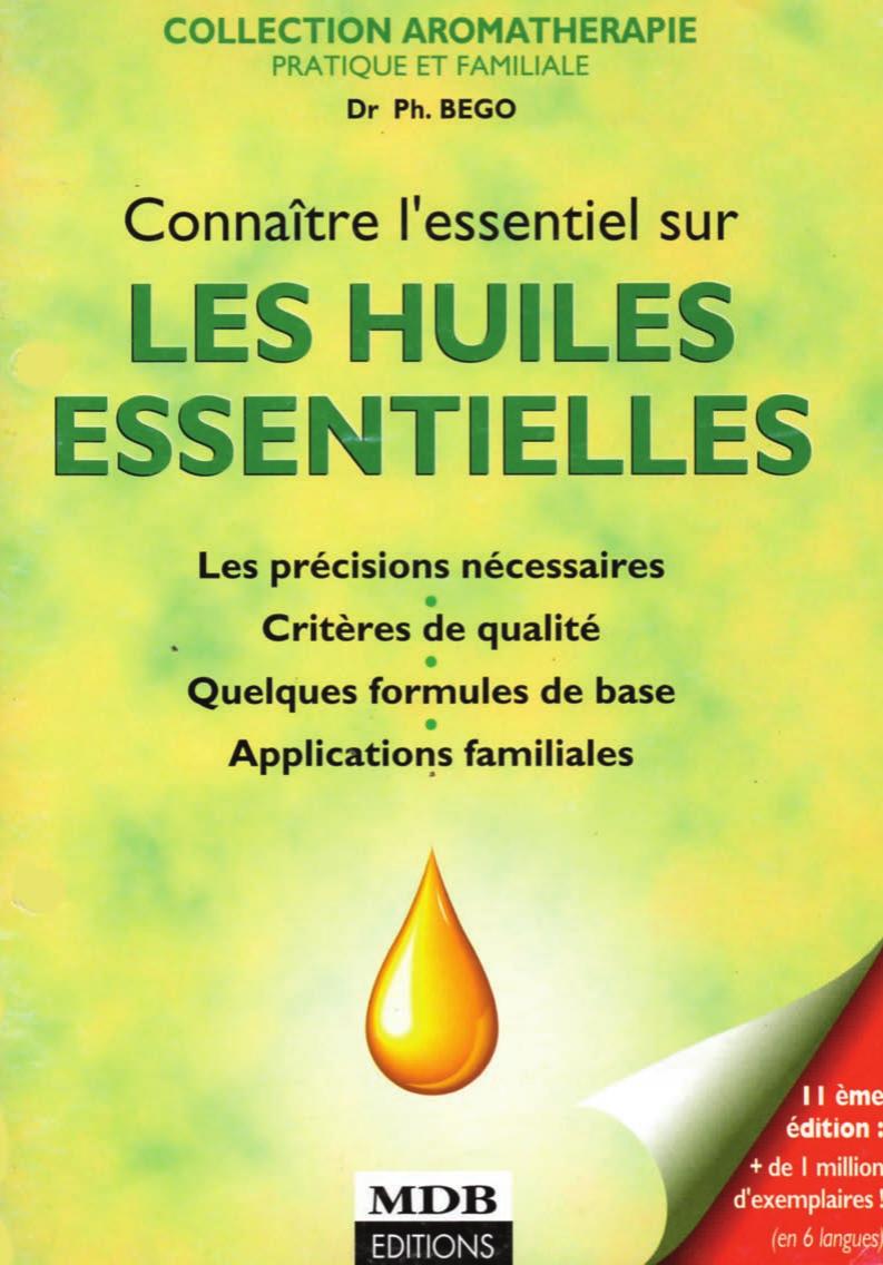 Connaitre l'essentiel sur les huiles essentielles mdb editions livre