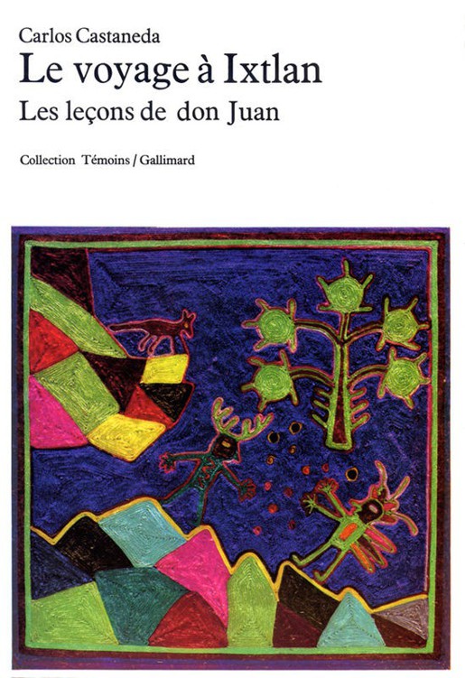 Le voyage à Ixtlan - Carlos Castaneda