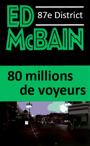 87e District - 21 - 80 millions de voyeurs