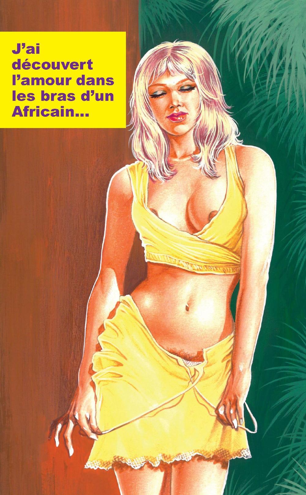 Nadine - J'ai découvert l'amour dans les bras d'un Africain... Chris