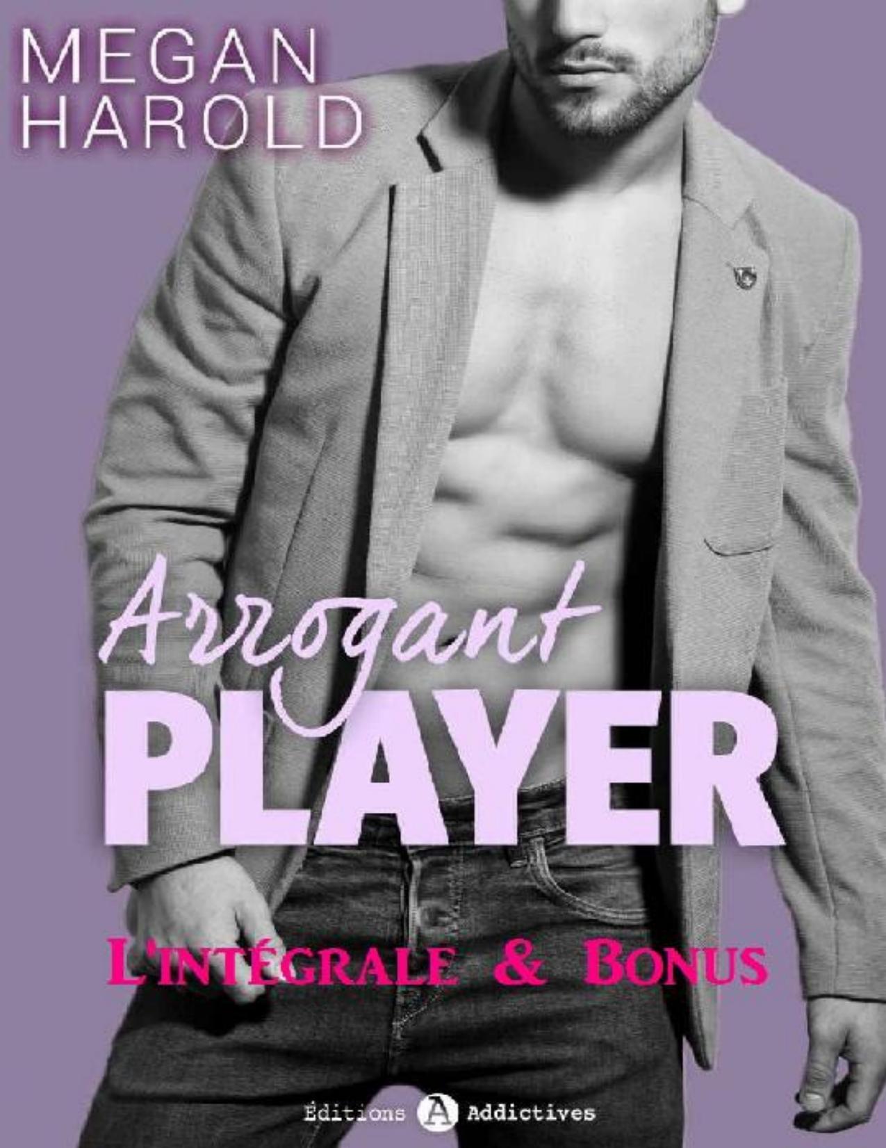 Arrogant Player - L'intégrale & Bonus