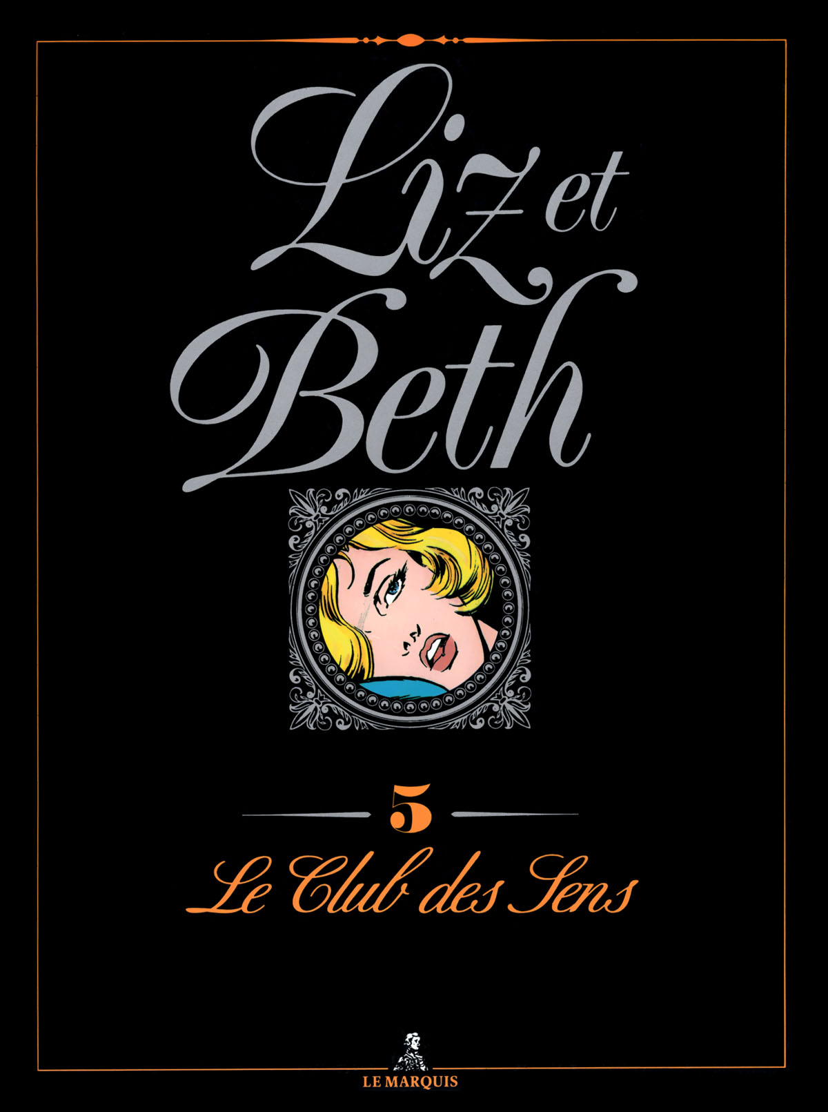 BDX FR - Levis - Liz et Beth - 05 - Le clu