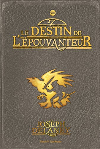 L'Épouvanteur poche, Tome 08: Le destin de l'épouvanteur