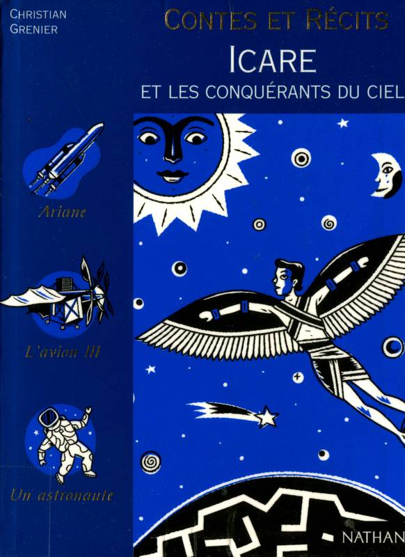 Contes et Récits: Icare et les conquerants du ciel