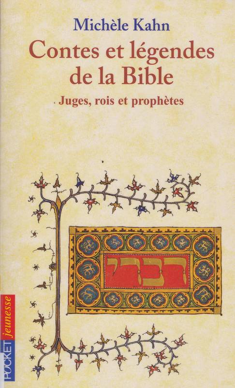 Contes et légendes de la bible tome 02 (Juges, rois et prophètes)