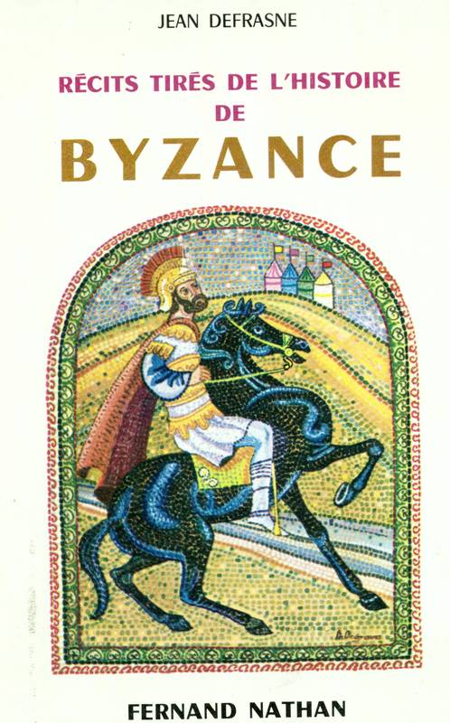 Récits tirés de l'histoire de Byzance