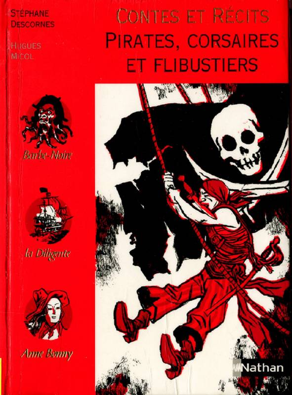 Contes et Récits Pirates, Corsaires et Flibustiers