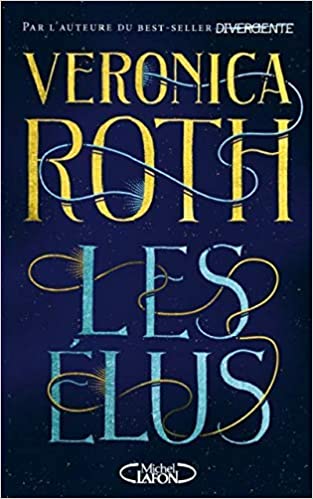 Les Elus - Tome 1