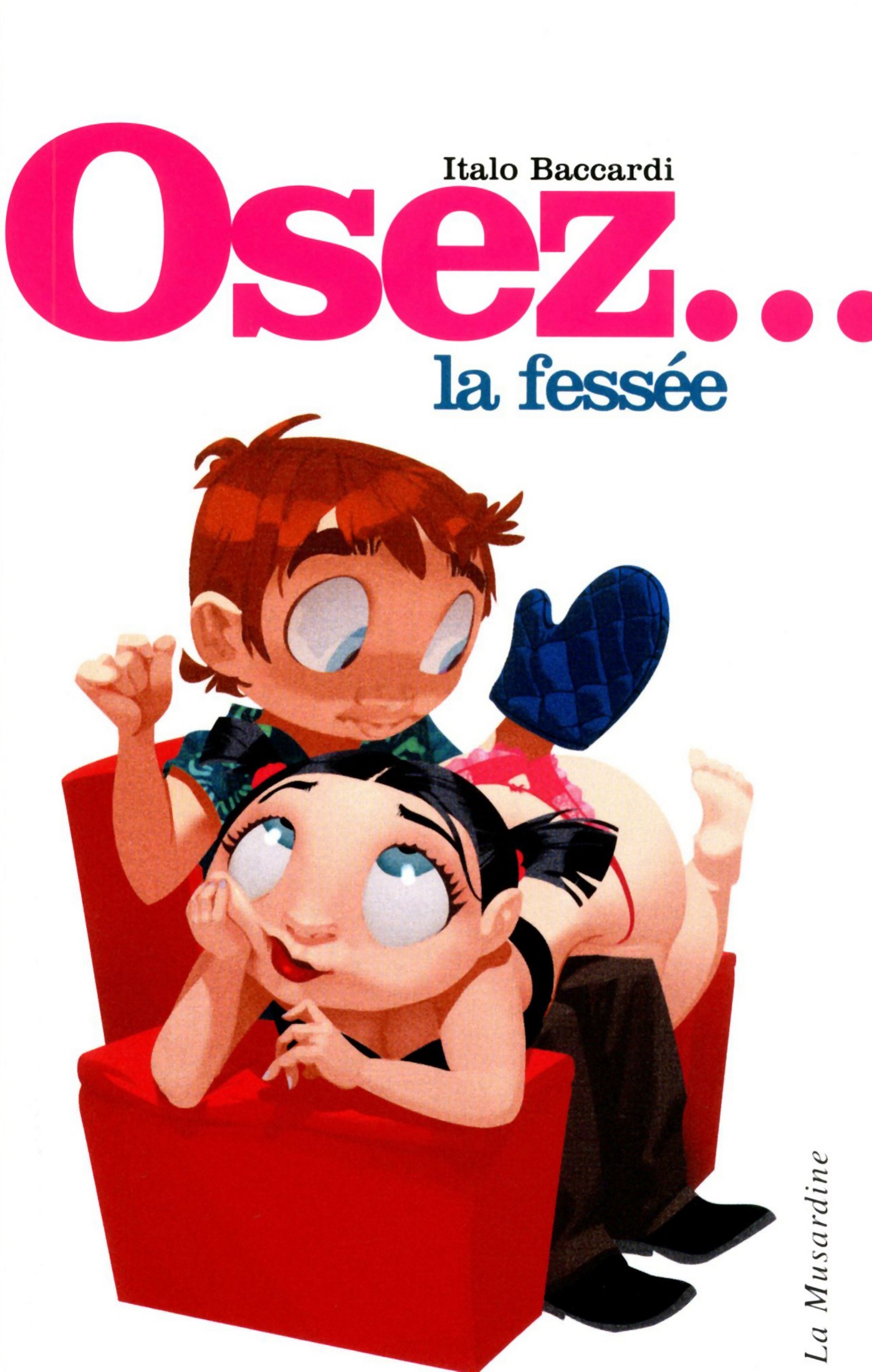 Osez la fessée. Edition Best