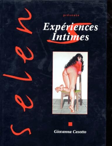 SELEN : EXPERIENCES INTIMES