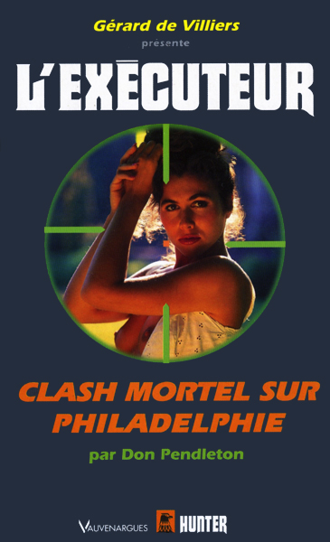 L'Exécuteur - 181 - Clash mortel sur Philadelphie