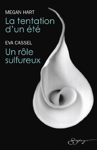 La tentation d'un été - Un rôle sulfureux
