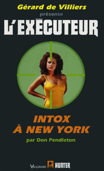 L'Exécuteur - 135 - Intox à New York