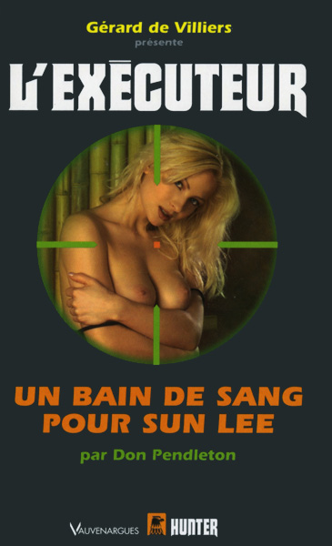 L'Exécuteur - 230 - Un bain de sang pour Sun lee