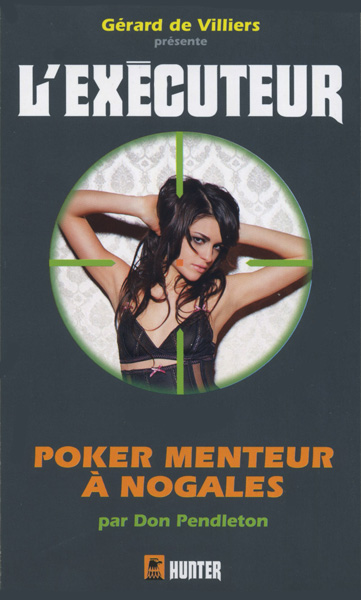 L'Exécuteur - 306 - Poker menteur à Nogales